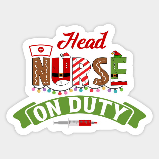 Funny Nurse Life Christmas Pun Quote Hilarious Joke Idea Head Sticker by HomeCoquette